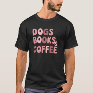 Hunde Spaß Bücher- und Kaffeeliebhaber, Tier- und T-Shirt