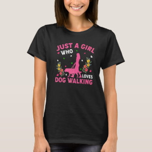 Hunde spazieren führen  Ein Mädchen das Hunde spaz T-Shirt