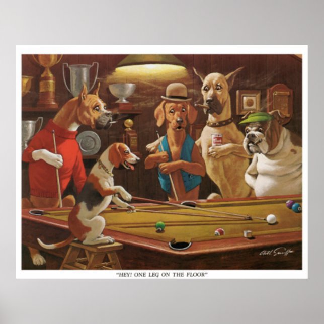 Hunde spielen Pool - Hey, ein Bein auf dem Boden! Poster (Vorne)