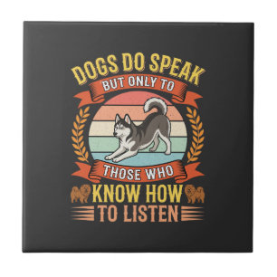 Hunde sprechen Vintage-Hundefreund-Zitat Fliese