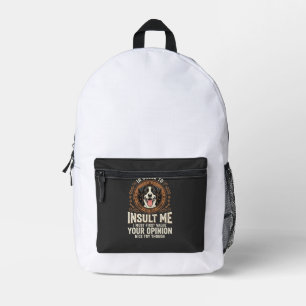 Hunde-T-Shirt Lustige Meinung Beleidigung Bedruckter Rucksack