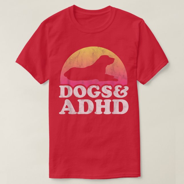 Hunde und ADHS, Männer oder Frauen, 561 T-Shirt (Design vorne)