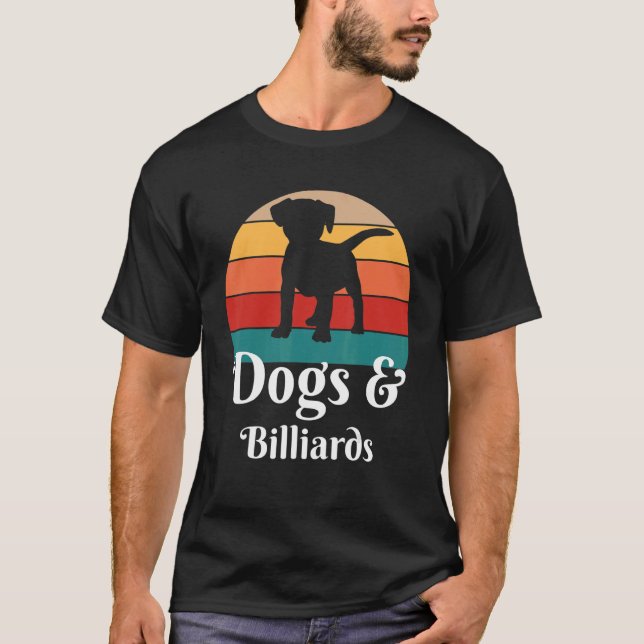 Hunde und Billarden T-Shirt (Vorderseite)