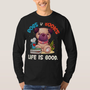 Hunde und Bücher sind gutes Süße Tier T-Shirt