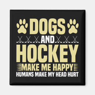 Hunde und Hockey machen mich glücklich Magnet