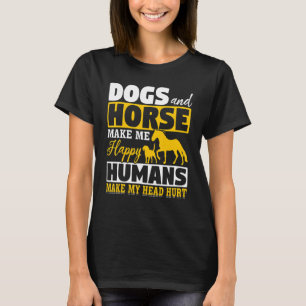 Hunde und Pferde machen mich glücklich, Menschen m T-Shirt