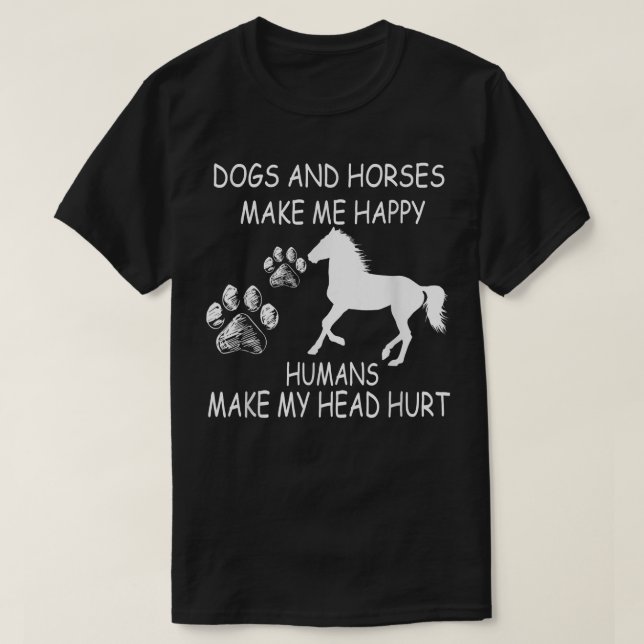 Hunde und Pferde machen mich glücklich, Menschen m T-Shirt (Design vorne)
