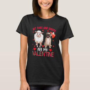 Hunde und Schafe sind mein Valentinstag Mops mit S T-Shirt