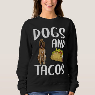 Hunde und Tacos Bloodhound mexikanische Küche Sweatshirt