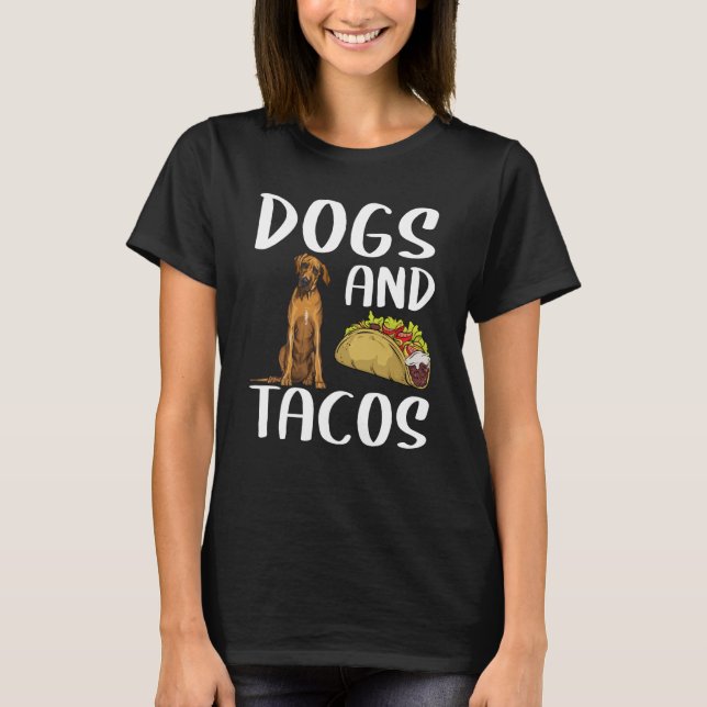 Hunde Und Tacos Rhodesian Ridgeback Mexikanisches  T-Shirt (Vorderseite)
