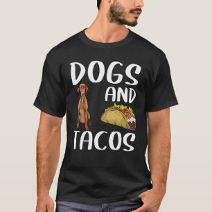 Hunde und Tacos Vizsla mexikanische Küche T-Shirt