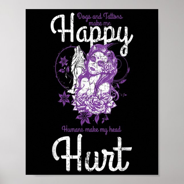 Hunde und Tattoos machen mich glücklich, Hund über Poster (Vorne)