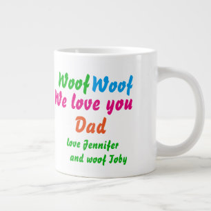 Hunde Vater Cool Woof Woof I Liebe Sie Vater Namen Jumbo-Tasse