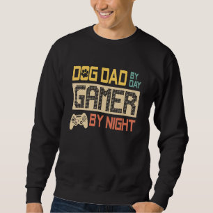 Hunde Vater für Tag Gamer für Nacht Vintag Sweatshirt