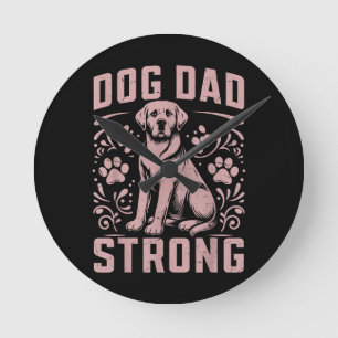 Hunde Vater Strong Dog Vater Runde Wanduhr