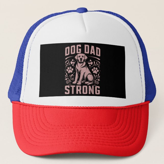 Hunde Vater Strong Dog Vater Truckerkappe (Vorderseite)