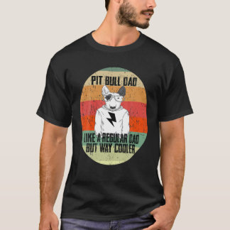 Hunde Vater wie ein normaler Vater, aber viel Cool T-Shirt
