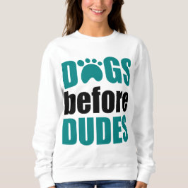 Hunde vor Typen Sweatshirt