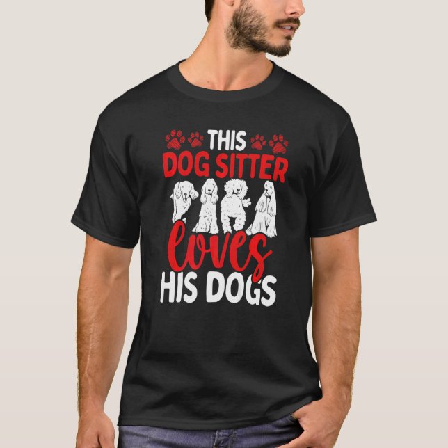 Hunde Walker Beruflich Hund Sitter Lieben Hunde Ha T-Shirt (Vorderseite)