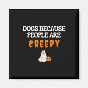 Hunde, weil die Menschen sind gruselig lustige Hun Magnet