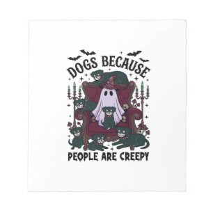 Hunde, weil Menschen gruselig Halloween-Geist Goth Notizblock