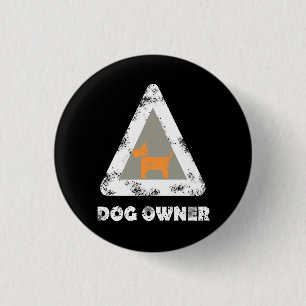 Hundebesitzer-Button Pin Rund Button