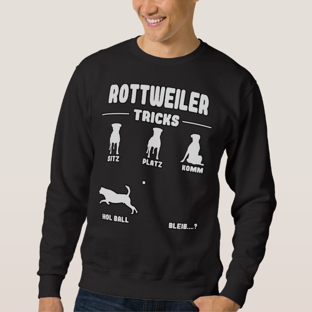 Hundebesitzer Fan Rottweiler Tricks 2 Sweatshirt (Vorderseite)