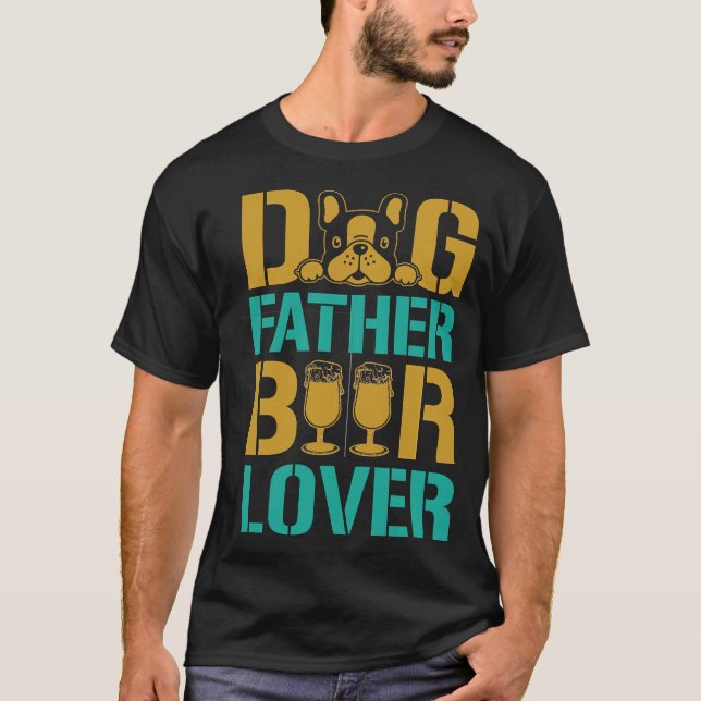 Hundefather Bierliebhaber T-Shirt (Vorderseite)