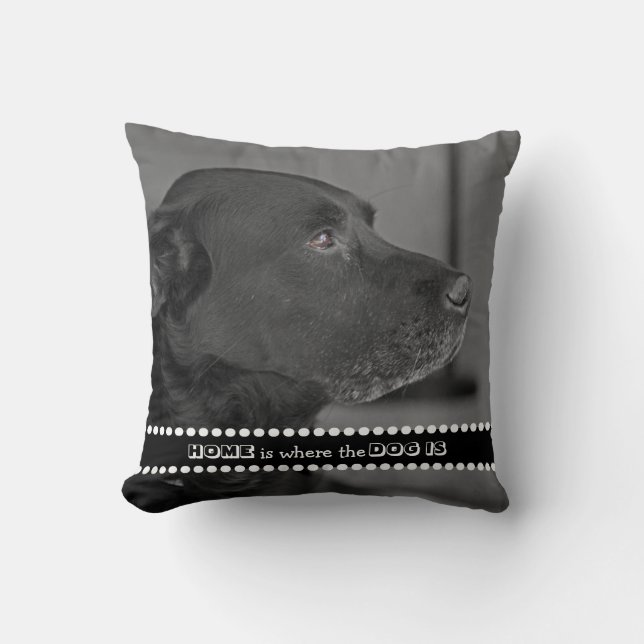 HundeFoto-lustiges Zuhause ist, wo der Hund Zitat Kissen (Vorderseite)