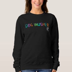 Hundeführer Schlittenhunde Husky Schlittenfahren U Sweatshirt