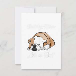 Hundegeschenk   Bulldog Mama Life is Ruff RSVP Karte