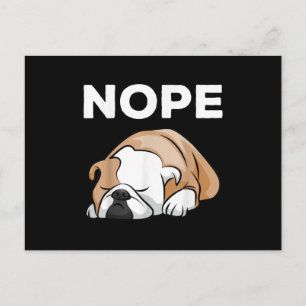 Hundegeschenk Bulldog Nope für Bulldog Lover ! Feiertagspostkarte