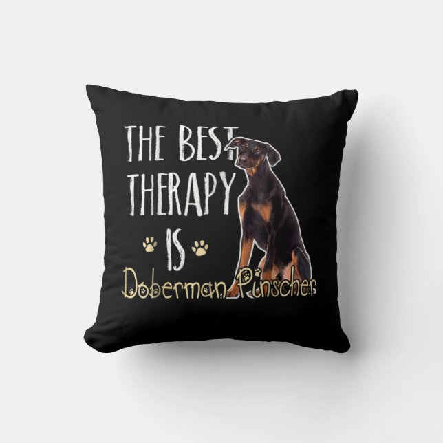 Hundegeschenk| Die beste Therapie ist Doberman Pin Kissen (Vorderseite)