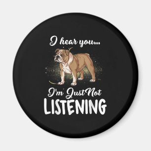 Hundegeschenk Englischer Bulldog, den ich höre, d Magnet