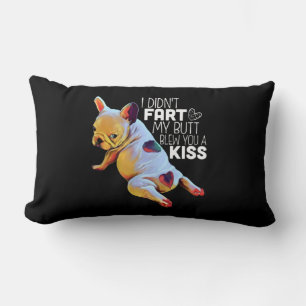 Hundegeschenk Ich habe nicht Furz, dass mein Hin Lendenkissen
