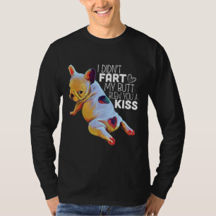 Hundegeschenk   Ich habe nicht Furz, dass mein Hin T-Shirt