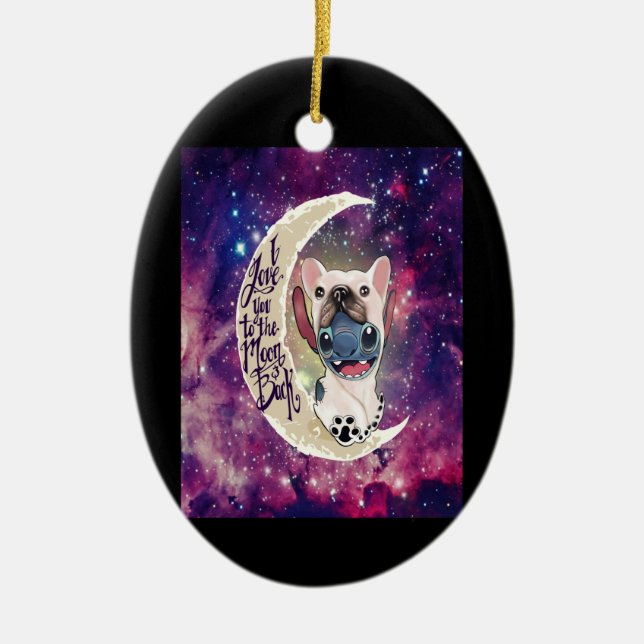 Hundegeschenk | Ich Liebe dich zum Mond und zurück Keramik Ornament (Vorne)