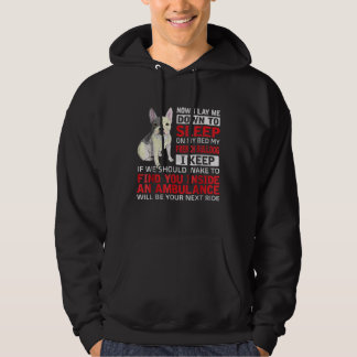 Hundegeschenk | Ich schlafe in meinem Bett, mein f Hoodie
