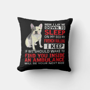 Hundegeschenk   Ich schlafe in meinem Bett, mein f Kissen