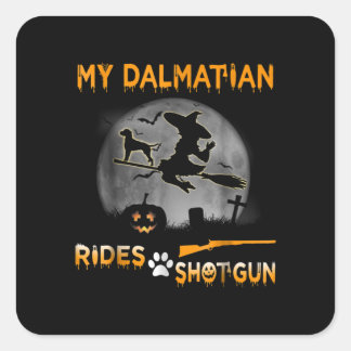 Hundegeschenk | Mein Dalmatiner fährt Shotgun Quadratischer Aufkleber