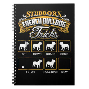 Hundegeschenk Stubborn French Bulldog Tricks Notizblock