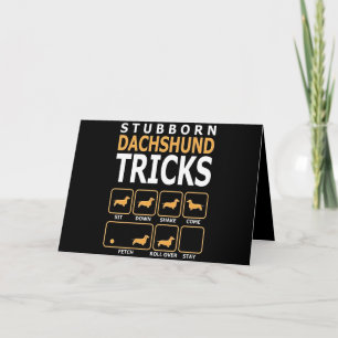 Hundegeschenk Tricks für stubgeborene Dackeln Karte