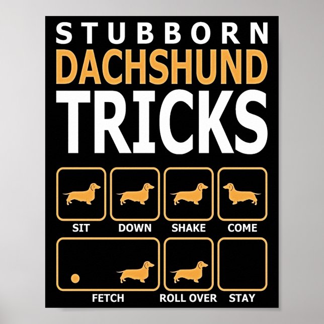 Hundegeschenk | Tricks für stubgeborene Dackeln Poster (Vorne)