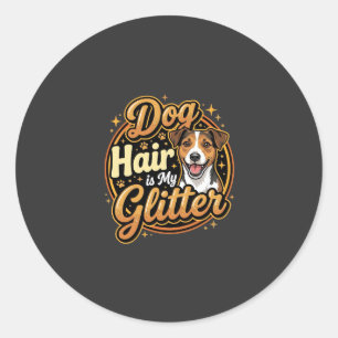 Hundehaar ist mein Glitter Hunde Liebhaber Runder Aufkleber