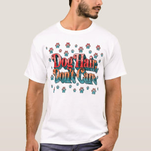 Hundehaar-ist-mir-egal-Shirt -Lustiges Hunde-Mama- T-Shirt