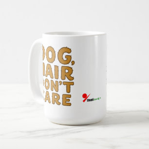 Hundehaare, keine Sorge - spielerisches Typografie Kaffeetasse