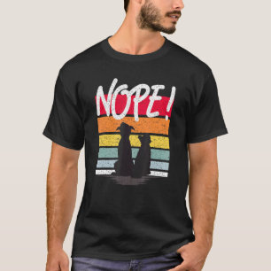 Hundekatze mit nope-Zitat für Mama oder Vater von T-Shirt