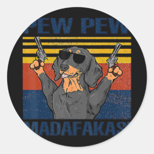 Hundeliebhaber   Dackel Pew Pew Vintag Runder Aufkleber