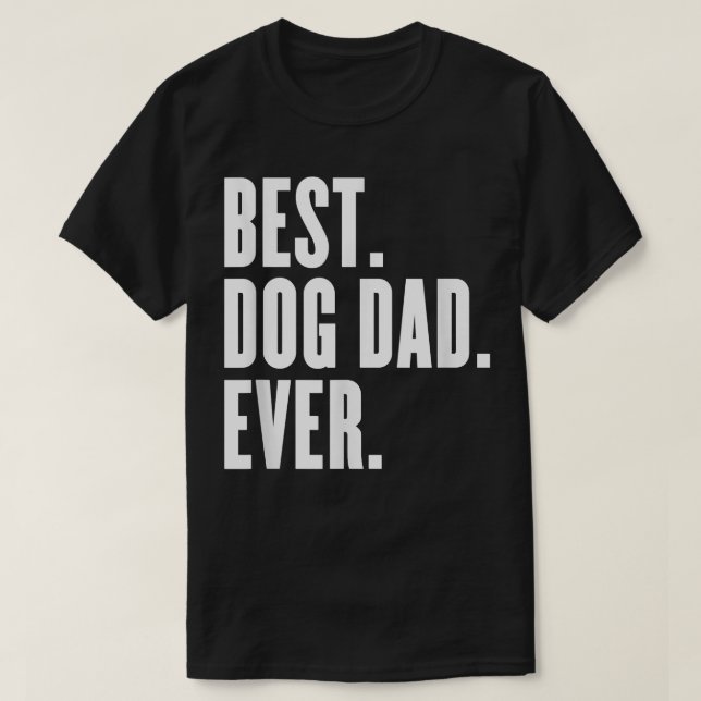 Hundeliebhaber Funny Best Hund Vater Ever  T-Shirt (Design vorne)