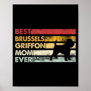 Hundemama Ever - Mutter Brussels Griffon Poster